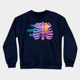 Hey Kitty, This is Where You Belong Crewneck Sweatshirt